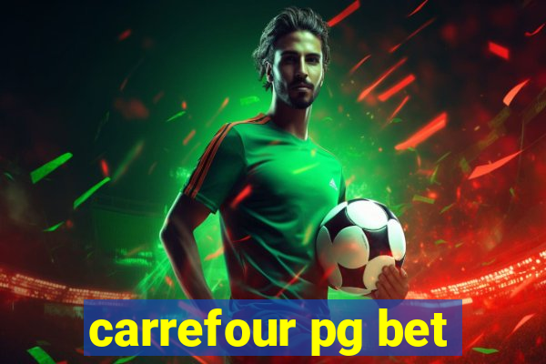 carrefour pg bet